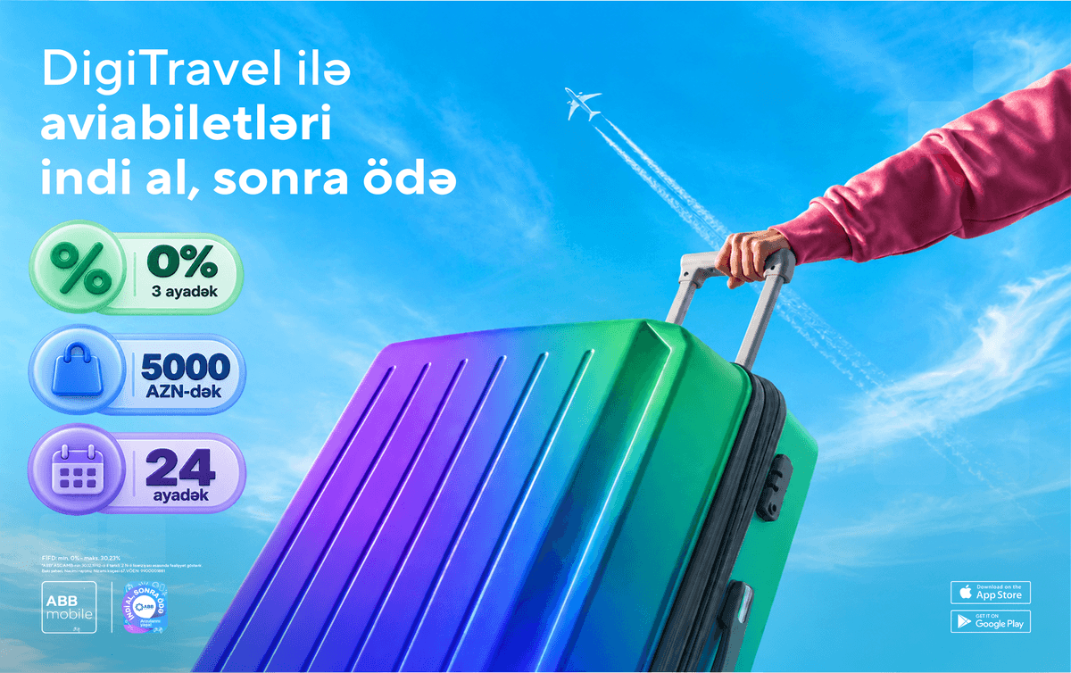 DigiTravel ilə aviabiletləri də indi alıb, sonra ödəyin! DigiTravel ilə aviabiletləri də indi alıb, sonra ödəyin!