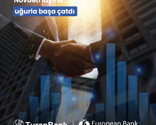 TuranBank-ın Avropa Yenidənqurma və İnkişaf Bankı (EBRD) ilə texniki yardım layihəsi başa çatdı