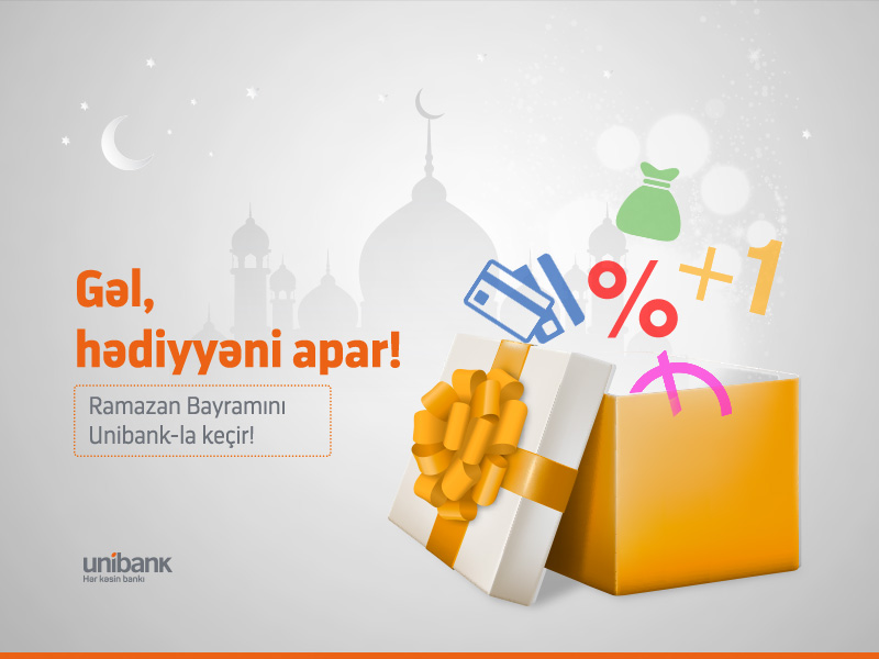 Unibank Ramazan bayramı münasibəti ilə kampaniya keçirir