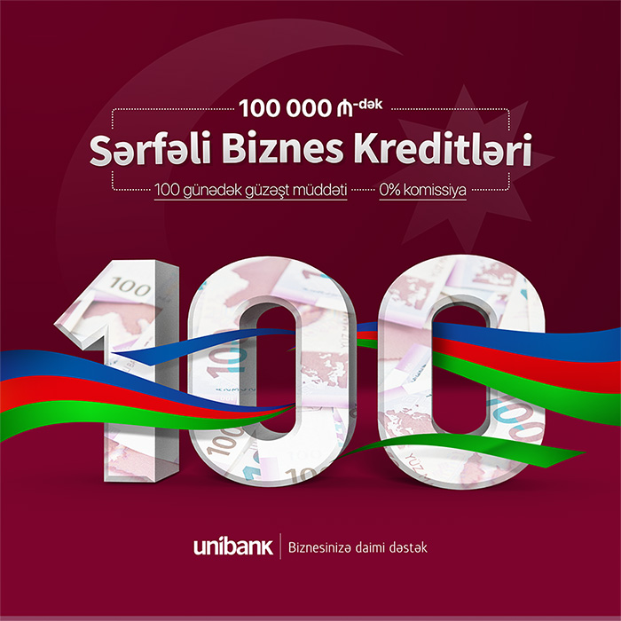 Unibankda BİZNES KREDİTLƏRİ KOMİSSİYASIZ oldu!