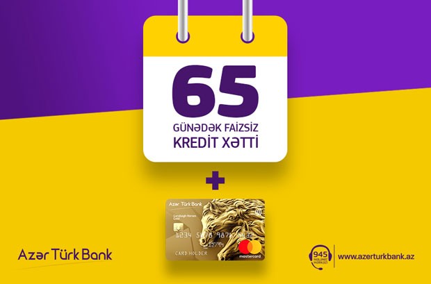 65 günədək güzəşt müddətli kredit kartı - YENİ