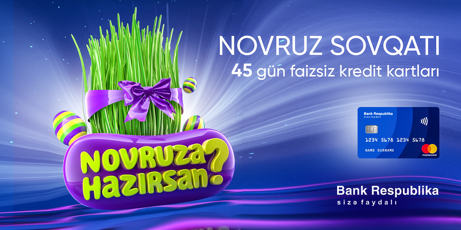 Bank Respublika ilə Novruz bayramında xərclər haqda düşünməyəcəksiniz