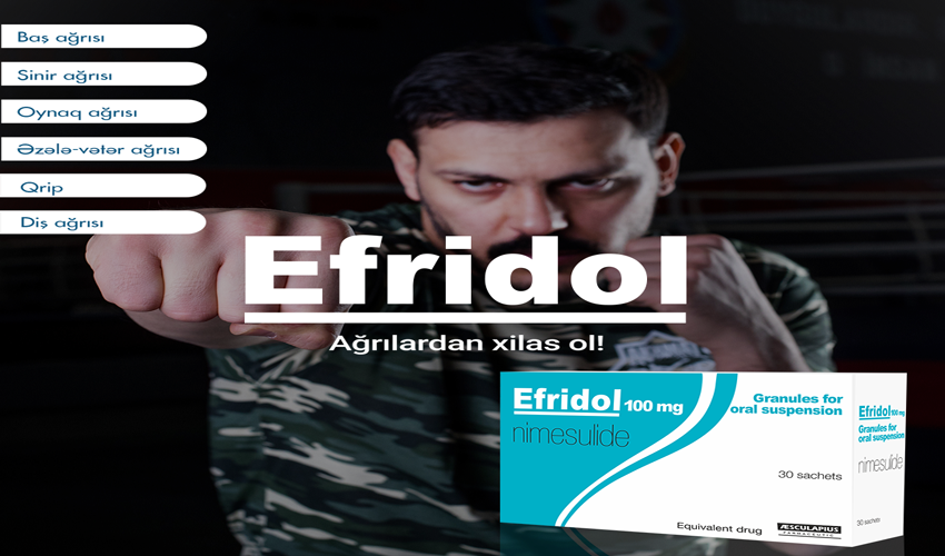 “EFRİDOL” – Ağrılardan xilas ol! - VİDEO