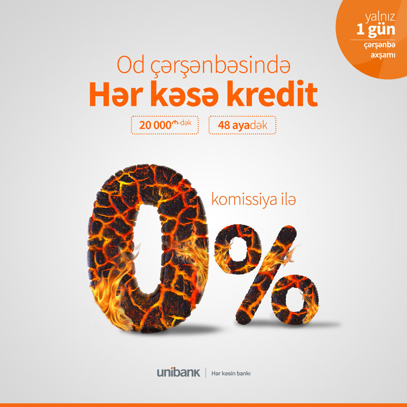 Unibank-dan yalnız bir günlük kredit kampaniyası: KOMİSSİYA 0%