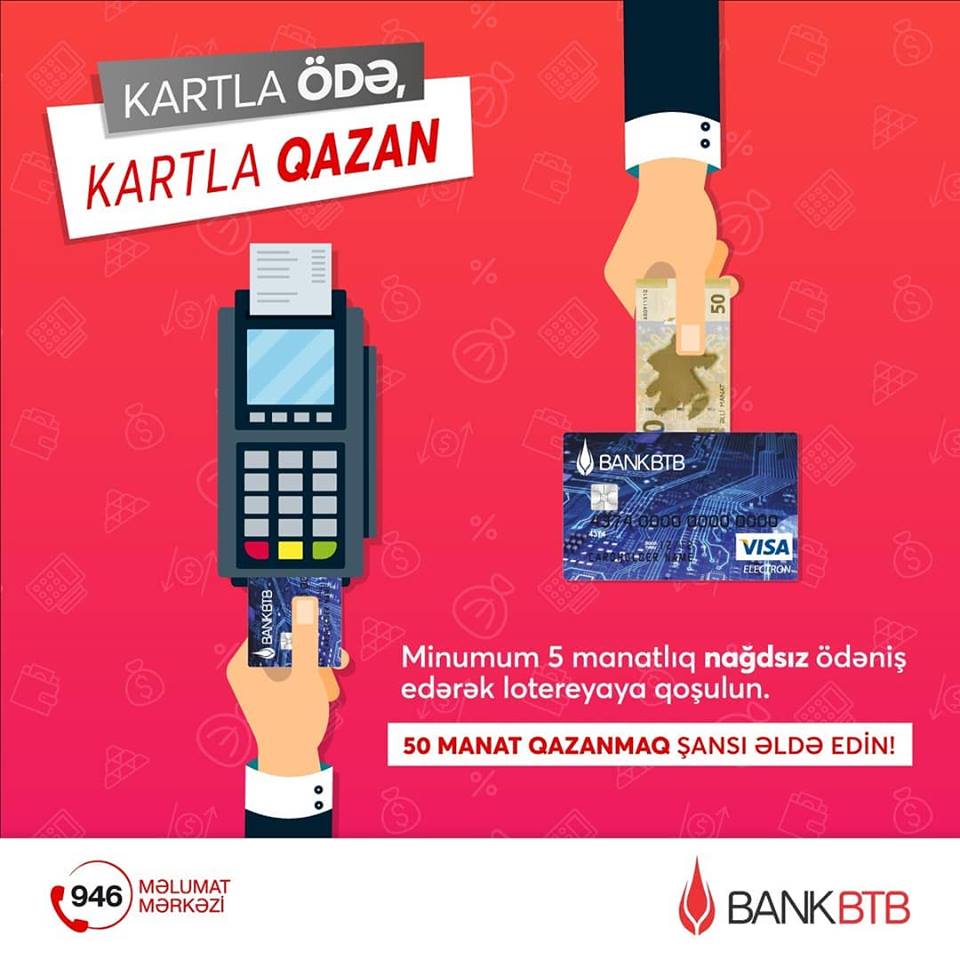 Bank “BTB” ASC - nin ödəniş kartlarının istifadəçilərinə müjdə