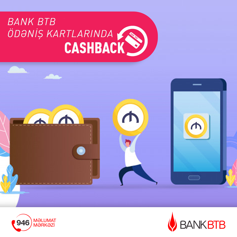 Bank BTB ödəniş kartlarında “Cashback” funksiyasınn tətbiqinə başlayıb