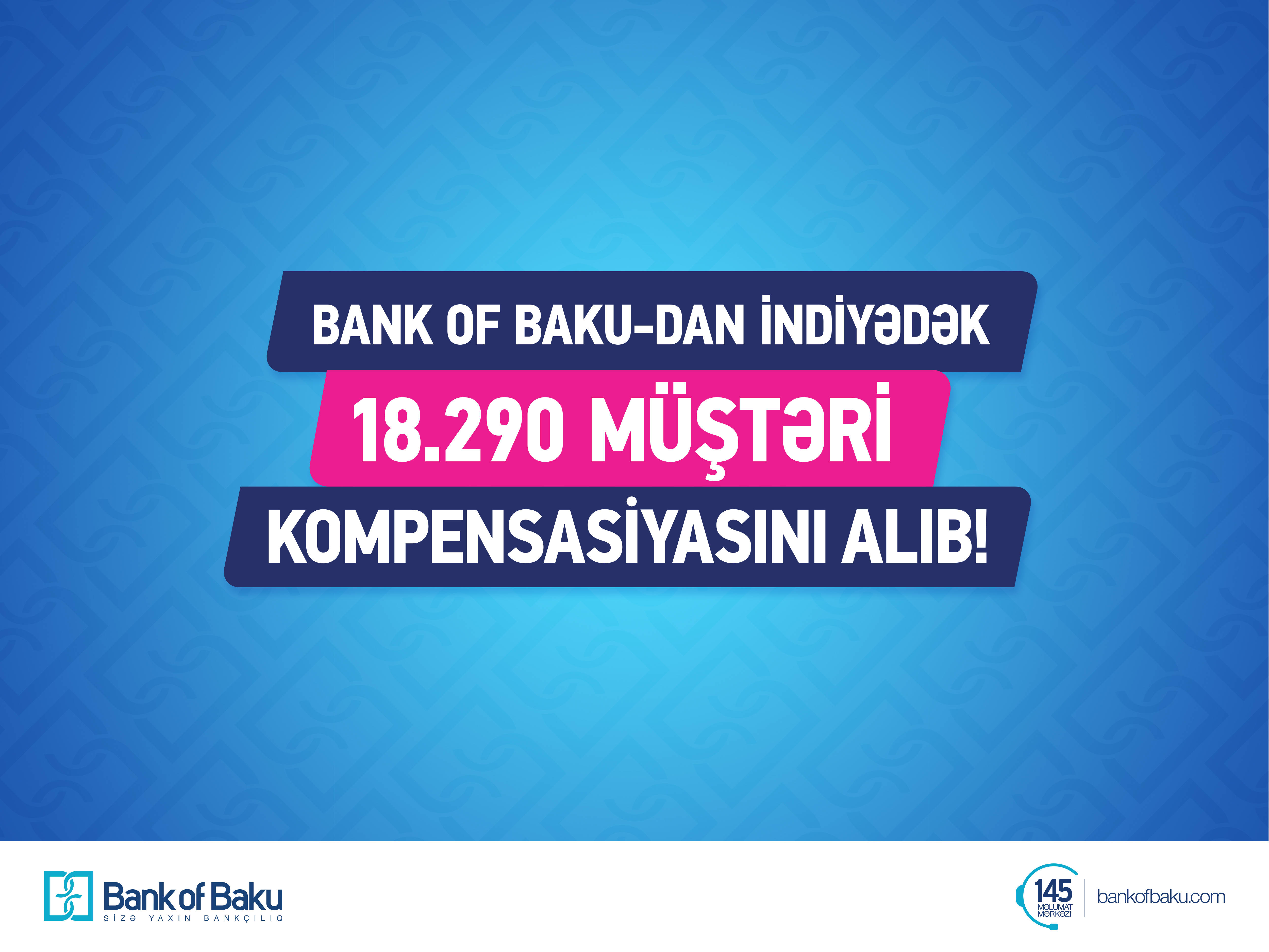 Bank of Baku indiyədək 18.290 müştərinin kompensasiyasını ödəyib!