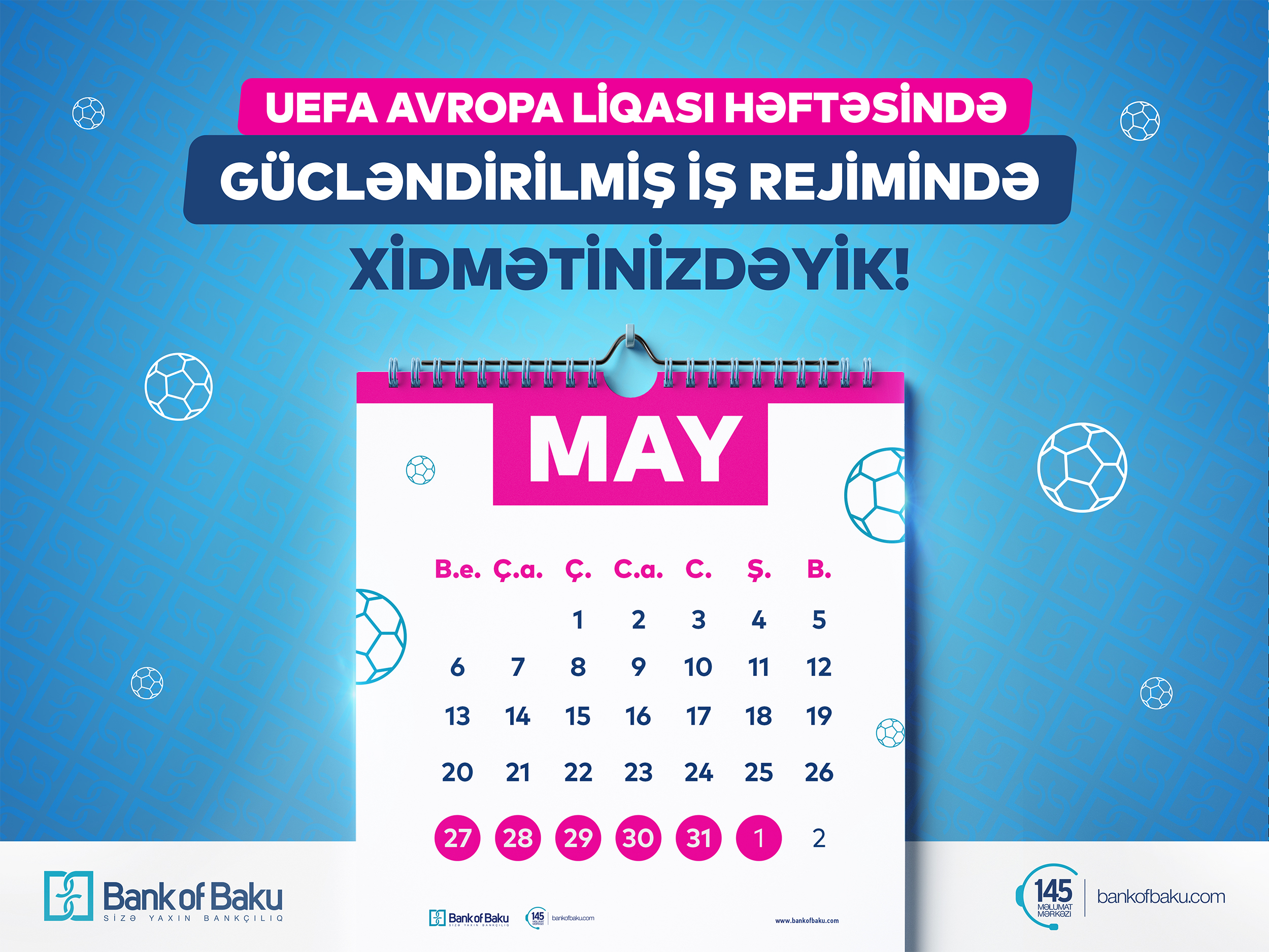 UEFA Avropa Liqası həftəsində Bank of Baku gücləndirilmiş iş rejiminə keçdi!