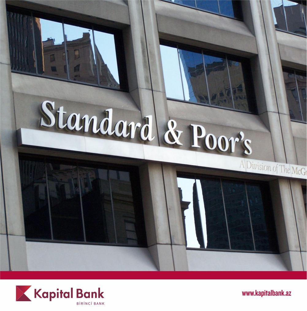 Standard & Poor\'s agentliyi Kapital Bank-ın reytinqini artırıb