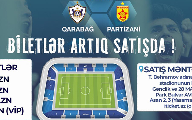 “Qarabağ”ın oyununa biletlər satışa çıxarıldı