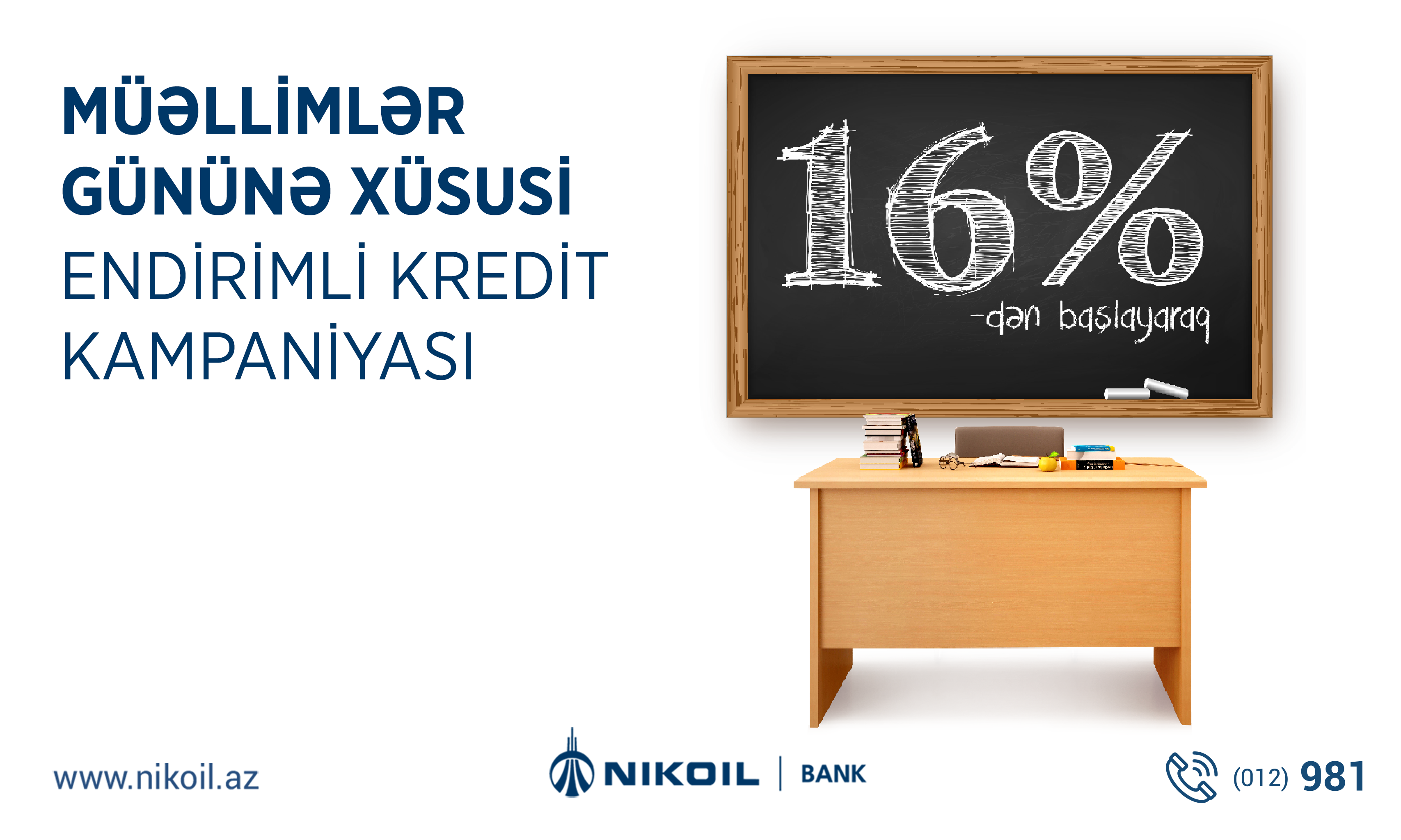 Nikoil Bank- dan yalnız müəllimlər və təhsil sahəsində çalışan şəxslər üçün güzəştli kredit kampaniyası