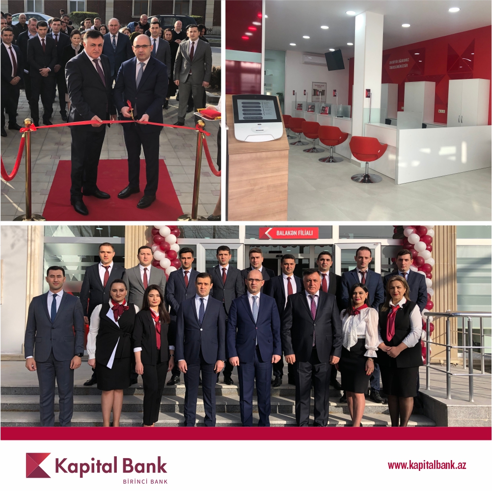 Kapital Bank yenilənən Balakən filialını istifadəyə verdi