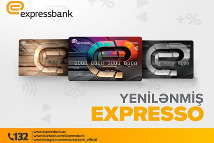Yenilənmiş Expresso kartları ilə daha geniş imkanlar!