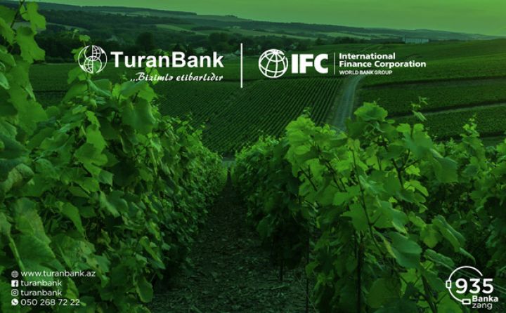 TuranBank və IFC aqro sahədə əməkdaşlığını gücləndirir