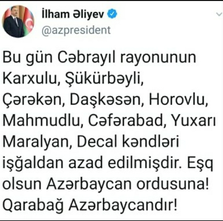 “Cəbrayıl şəhəri və rayonun 9 kəndi işğaldan azad edilib” - Prezident