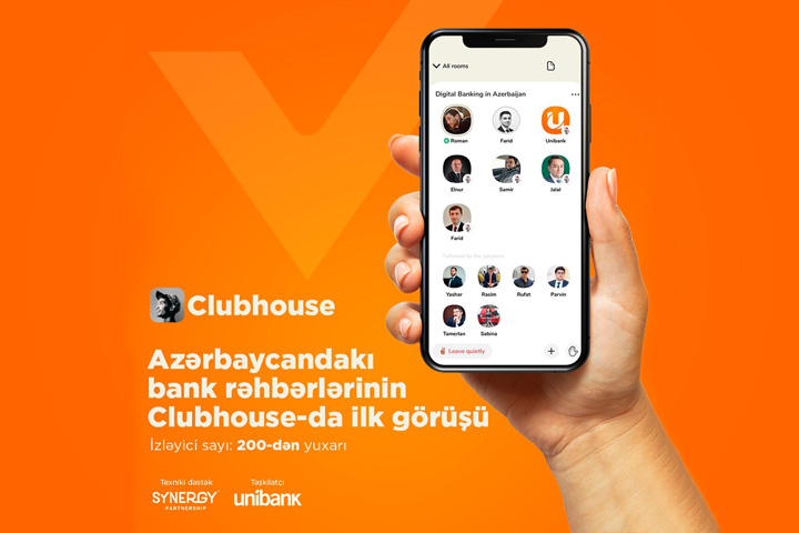 “Unibank”ın təşkilatçılığı ilə “Clubhouse”da “Azərbaycanda Rəqəmsal Bankçılıq” mövzusu müzakirə edildi