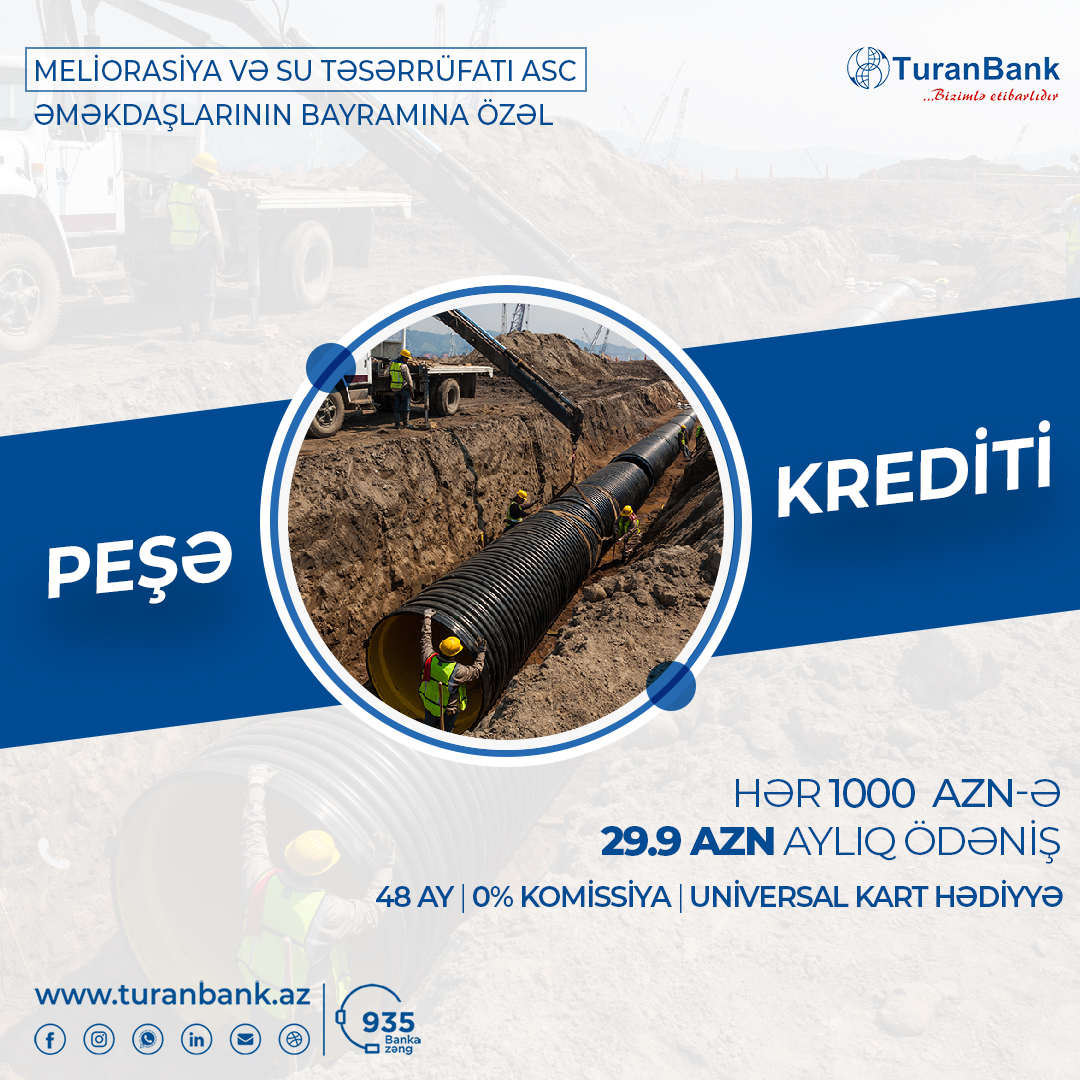 TuranBankdan aylıq 29.9 AZN ödənişlə nağd pul krediti!