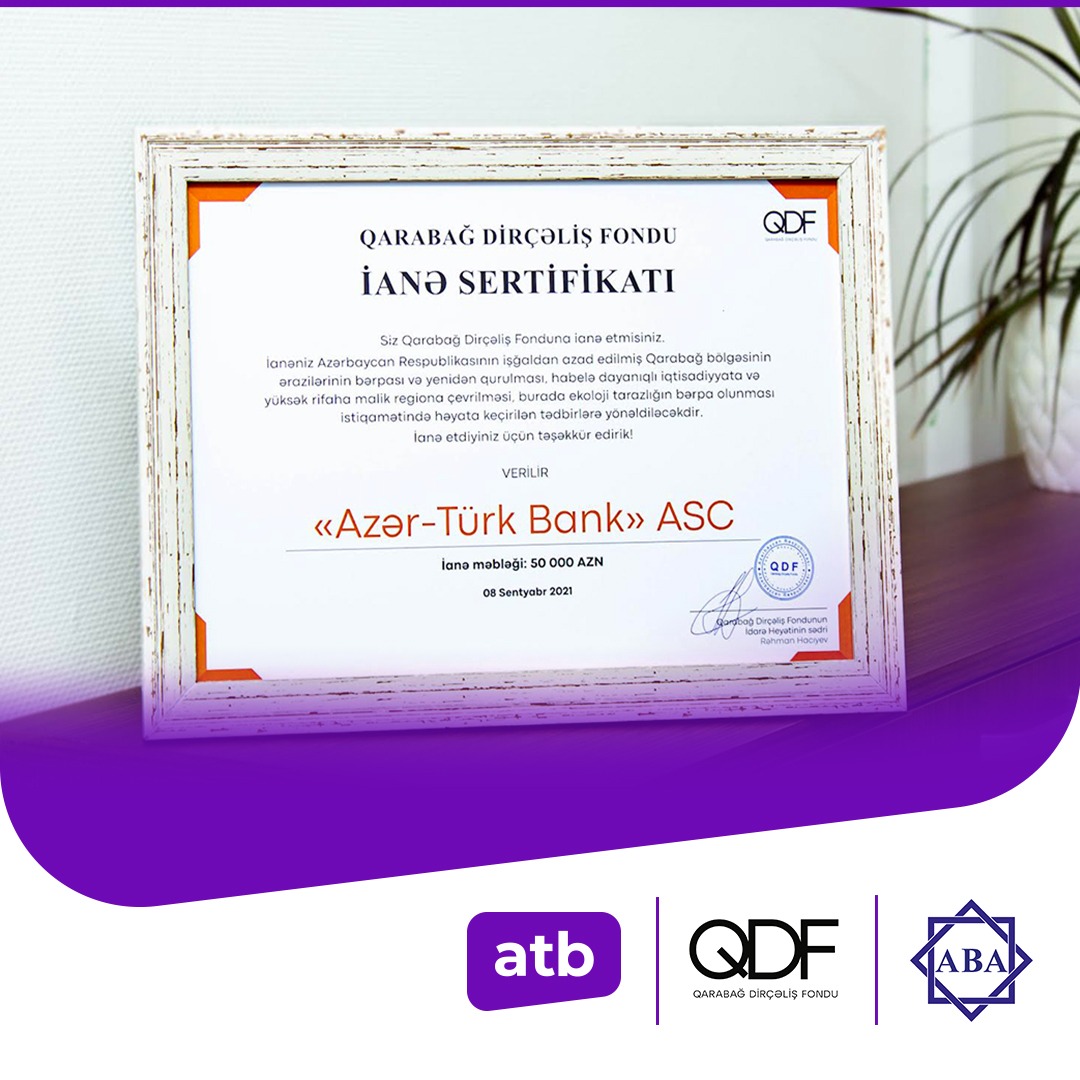 Azər Türk Bank Qarabağ Dirçəliş Fondunun xüsusi sertifikatına layiq görülüb