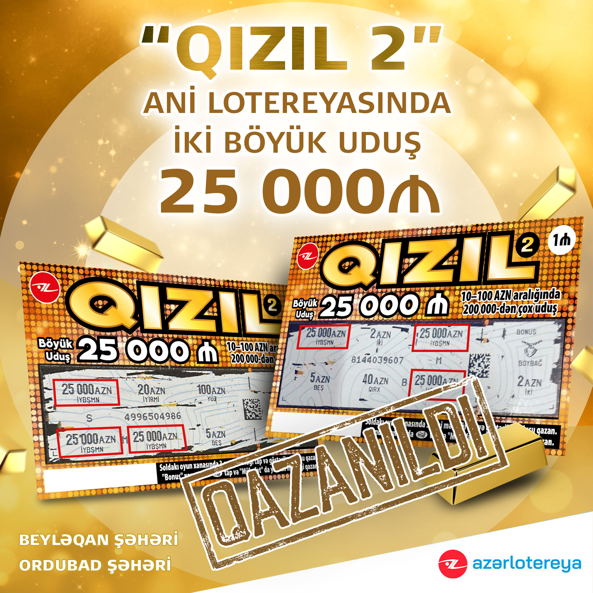 “Qızıl-2” ani lotereyasında iki böyük uduş öz sahibini tapdı