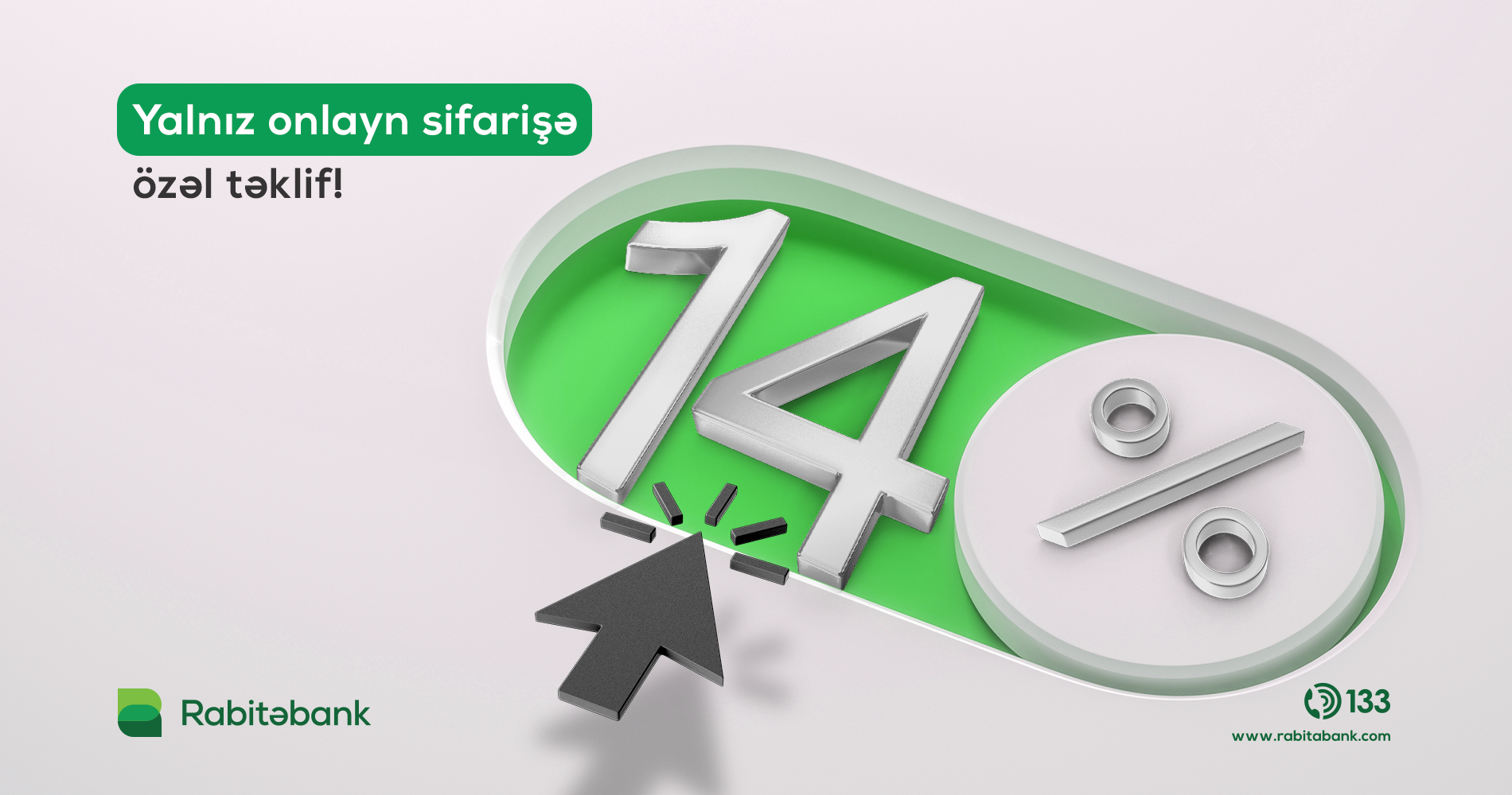 Rabitəbankdan illik cəmi 14%-lə endirimli “Nağd Pul Krediti” kampaniyası