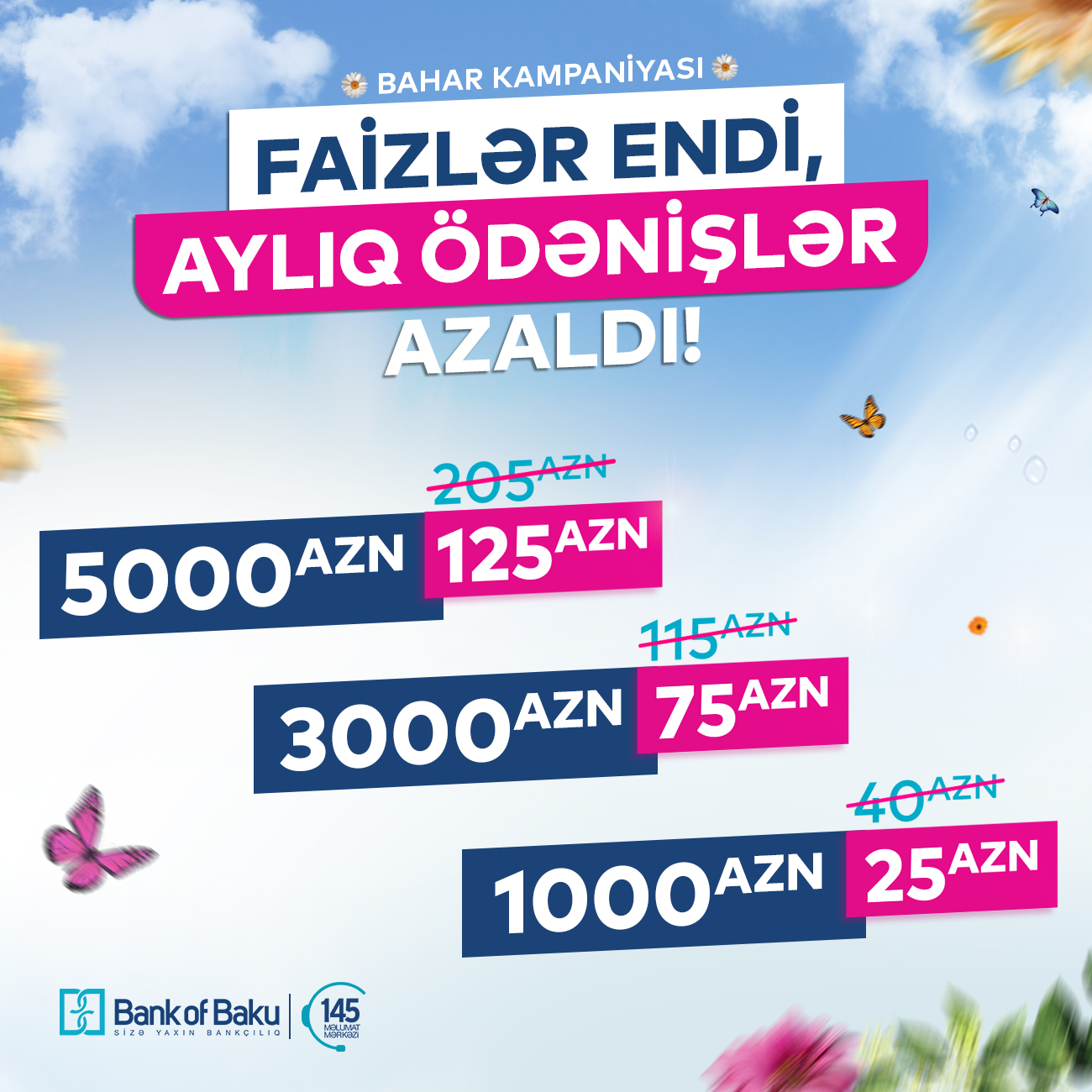 Bank of Baku-dan Bahar Kampaniyası: FAİZLƏR ENİR, AYLIQ ÖDƏNİŞLƏR AZALIR!