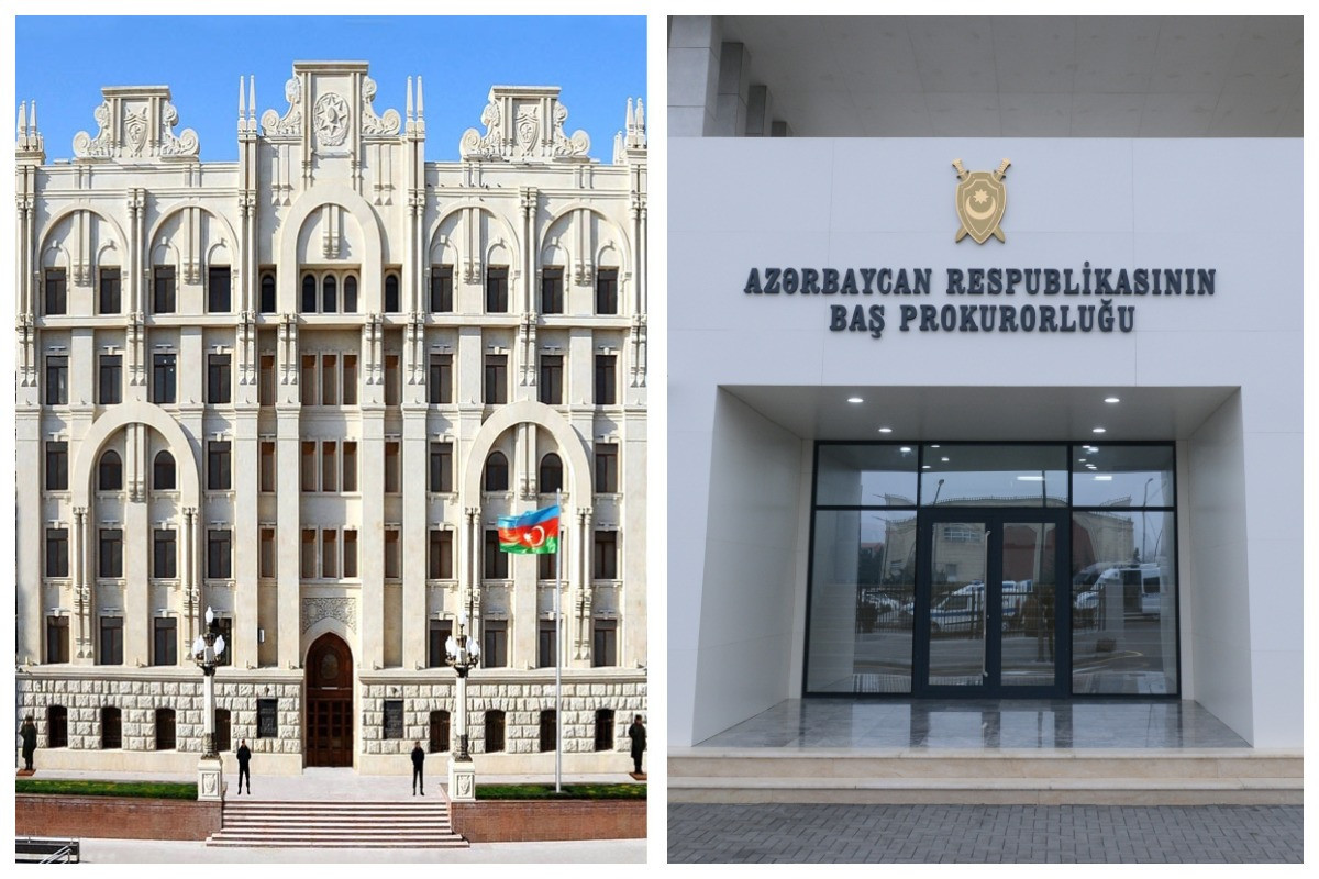 Baş Prokurorluq və Daxili İşlər Nazirliyi birgə MƏLUMAT YAYDI