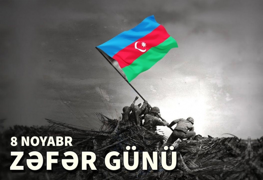 8 Noyabr tarixə qızıl hərflərlə yazıldı