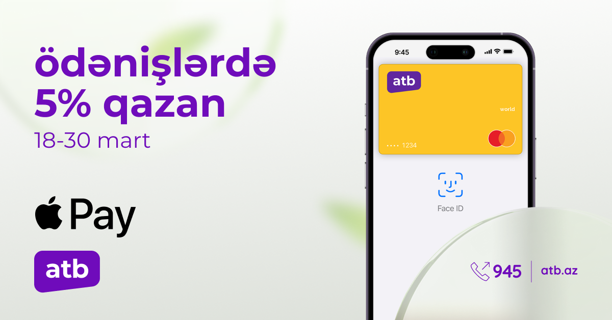 Azər Türk Bank müştərilərinə təmassız ödənişlər zamanı 5% cashback