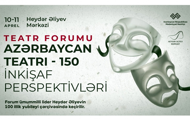 Azər Paşa Nemətovun vəfatına görə Teatr forumunun vaxtı dəyişdirildi