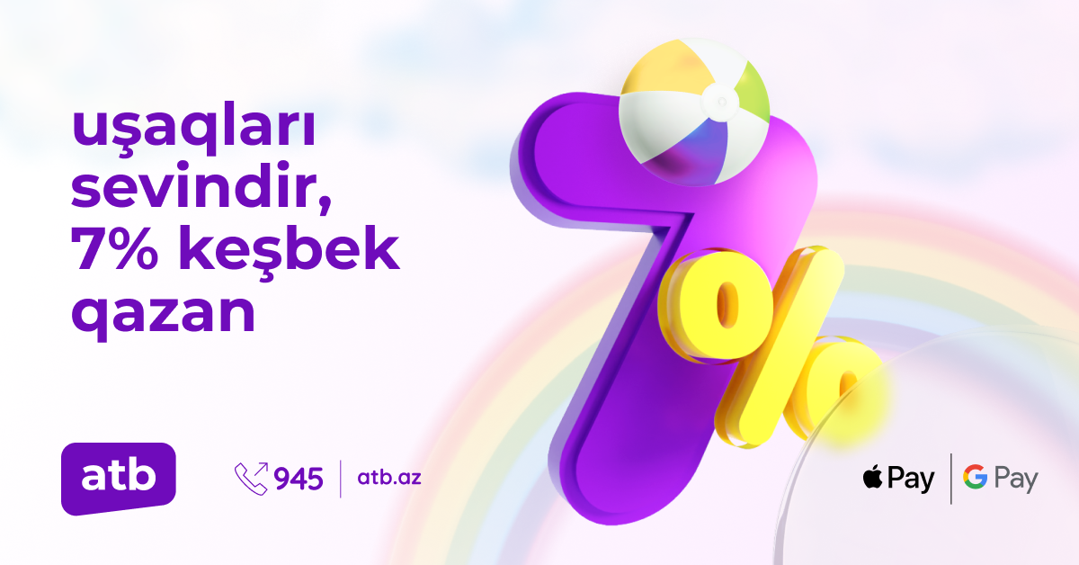 Azər Türk Bankdan 7%  cashback kampaniyası