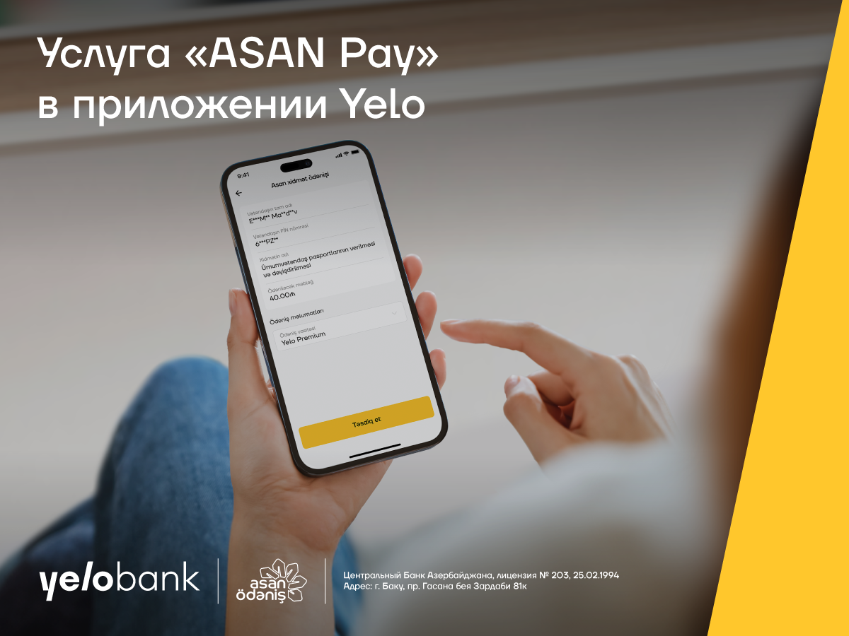 “ASAN pay” rahatlığı Yelo App-də!