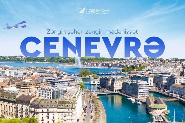 AZAL Cenevrəyə uçuşları bərpa edir