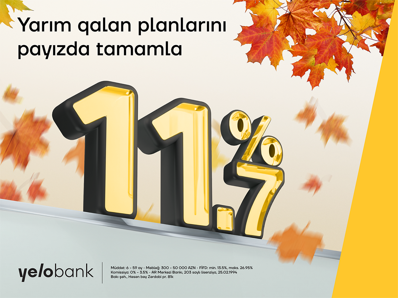 Yelo Bank-ın payız təklifini qaçırma