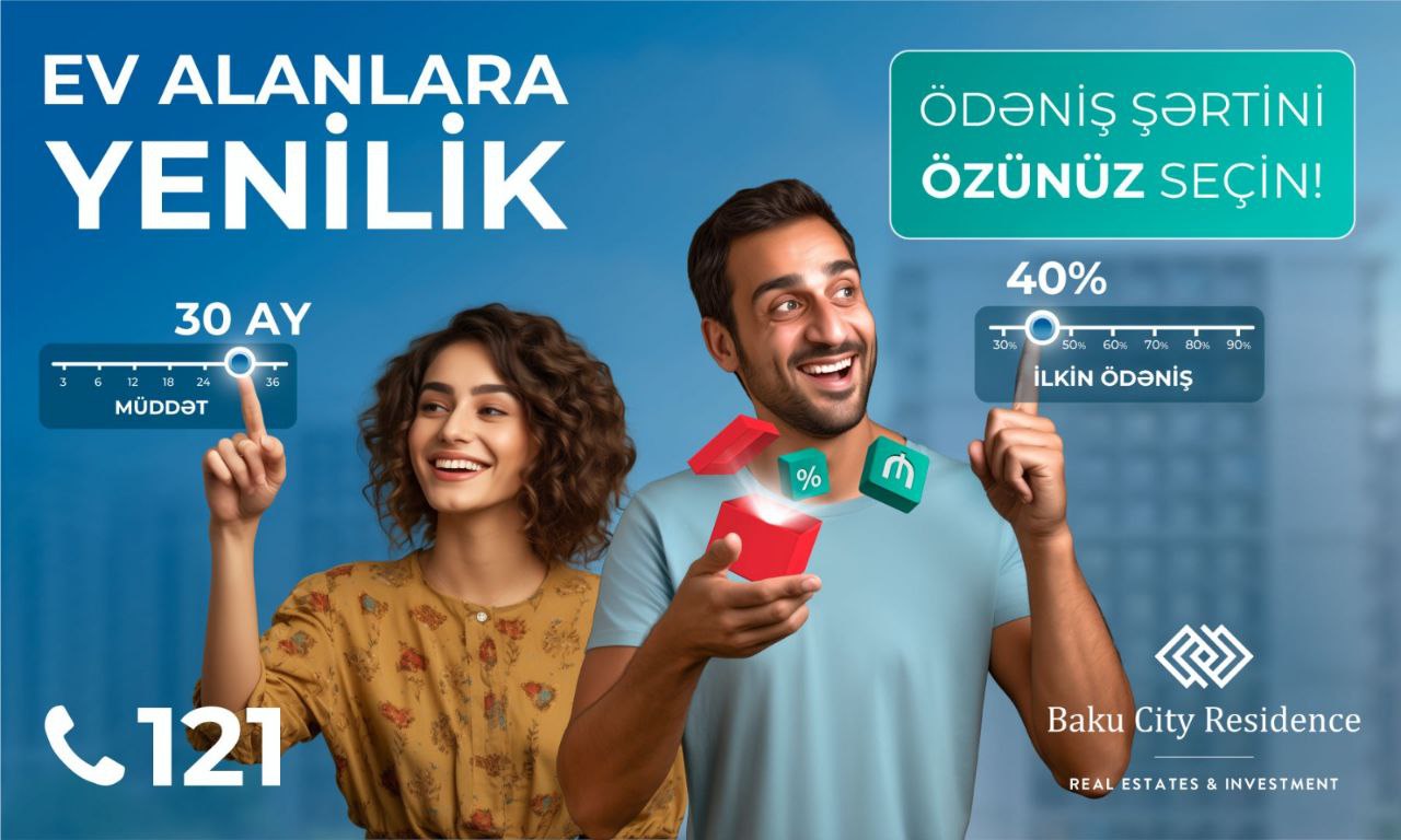 “Baku City Residences”dən UNİKAL TƏKLİF – Ödəniş şərtini ÖZÜNÜZ SEÇİN