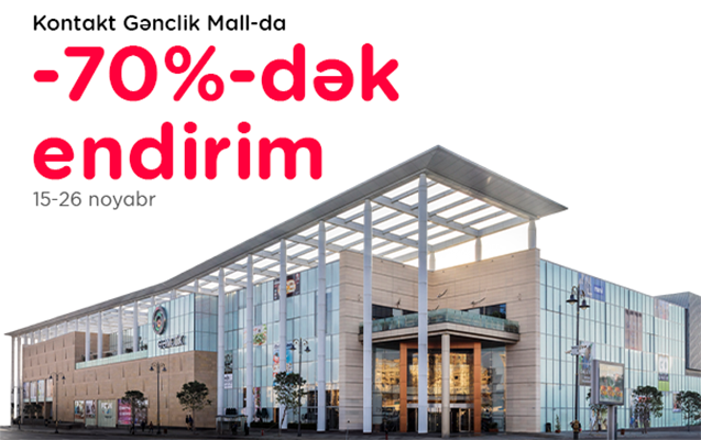 “Kontakt” əyləncə, endirim və bol hədiyyələrlə Gənclik Mall-a gəlir - 70% dək endirim