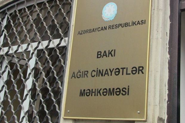 Bakı Ağır Cinayətlər Məhkəməsi köçürülür