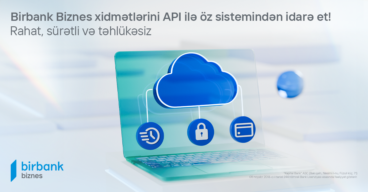 Kapital Bank-ın açıq API portalı müasir həll üsullarını əlçatan edir