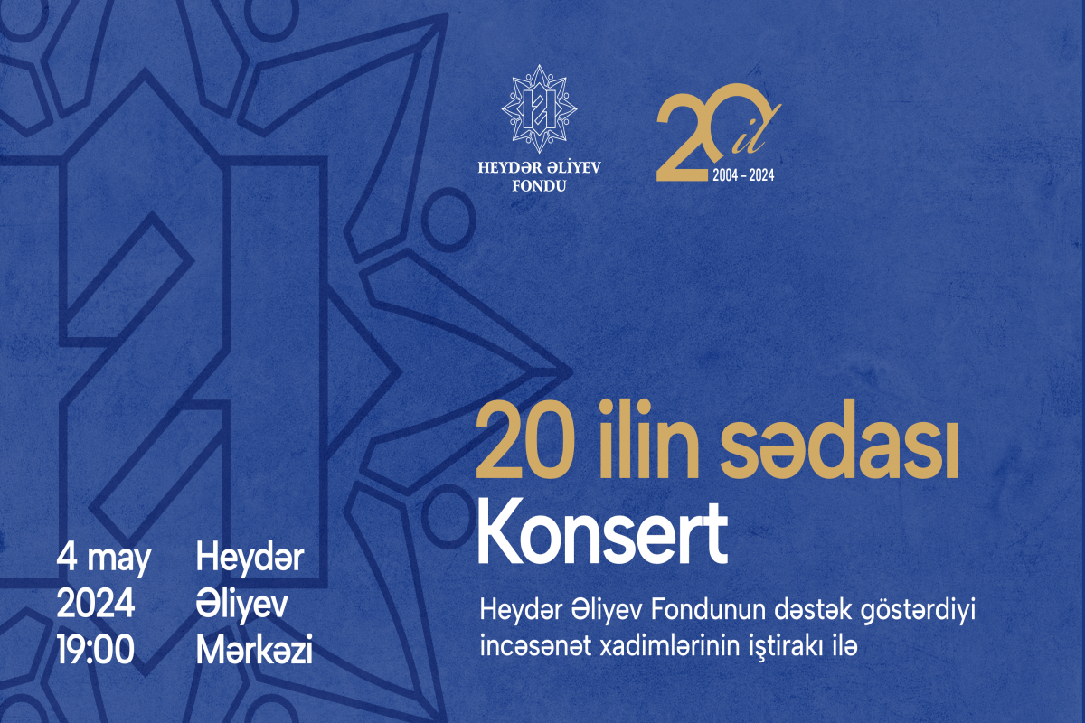 Heydər Əliyev Fondunun 20 illiyinə həsr olunan konsert KEÇİRİLƏCƏK