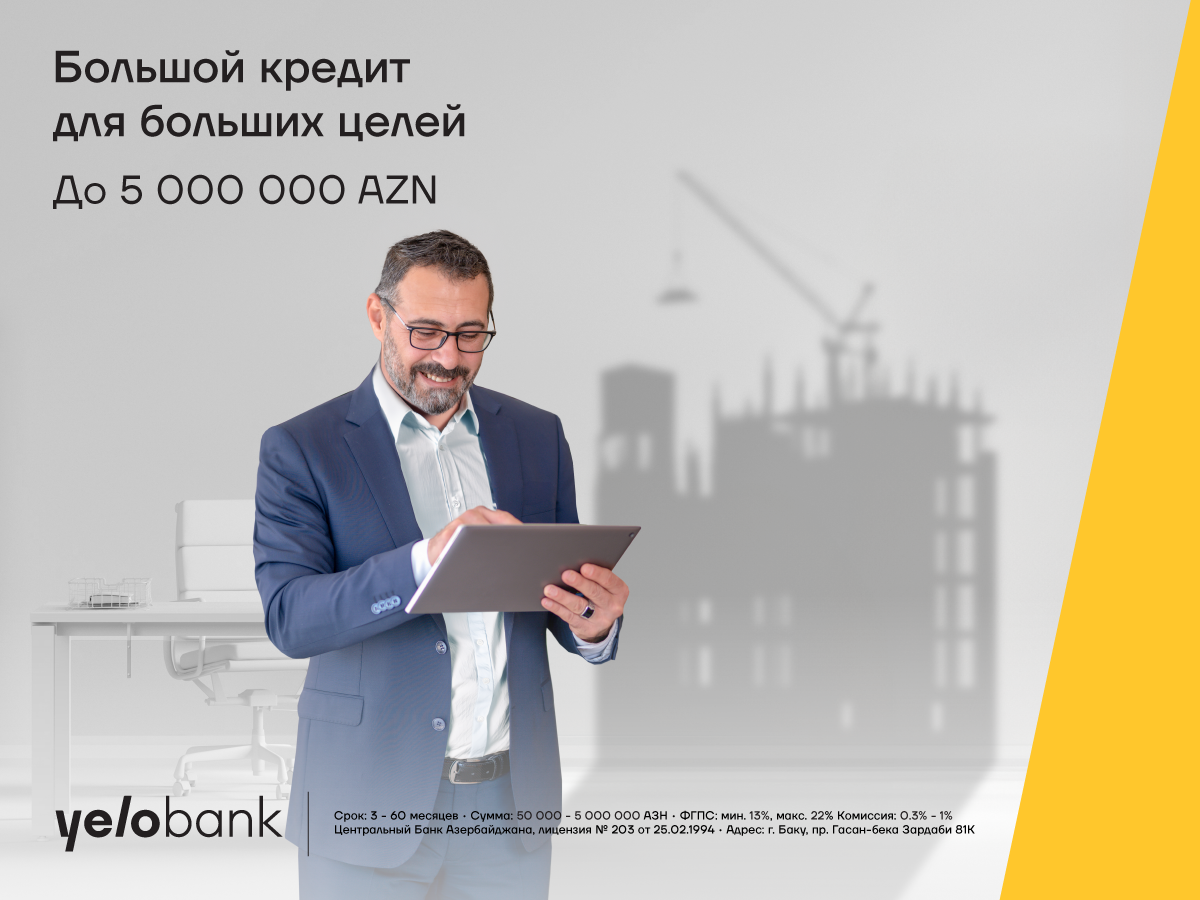 Yelo Bank ilə biznes hədəflərinizə çatmaq asandır