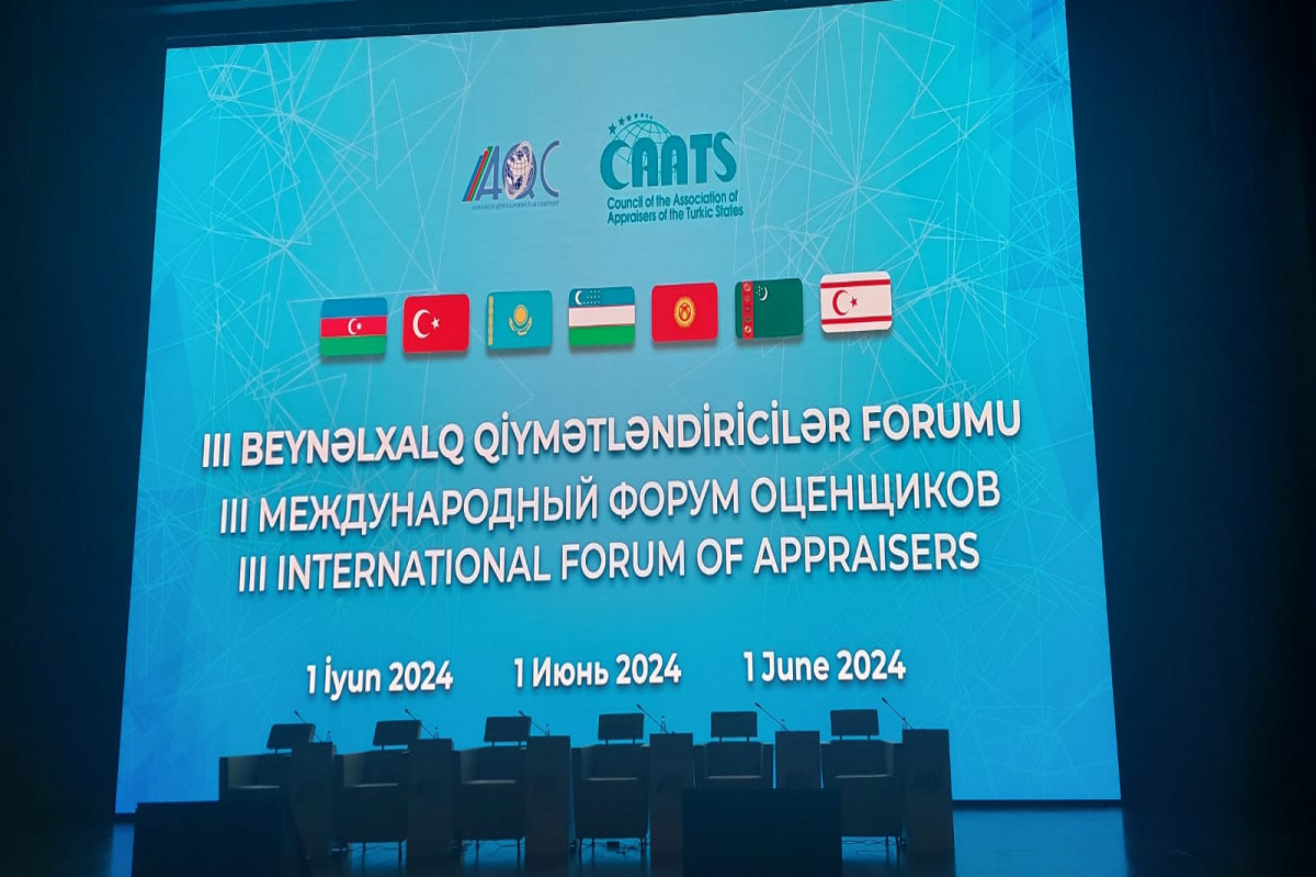Bakıda Türk Dövlətləri Qiymətləndiriciləri Forumu KEÇİRİLDİ
