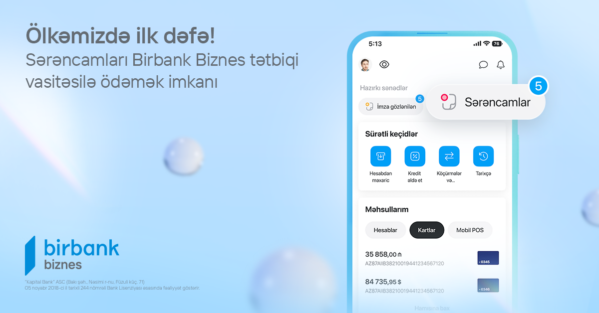 Birbank Biznes-dən daha bir yenilik: sərəncam ödənişləri ölkədə ilk dəfə mobil
tətbiqdə