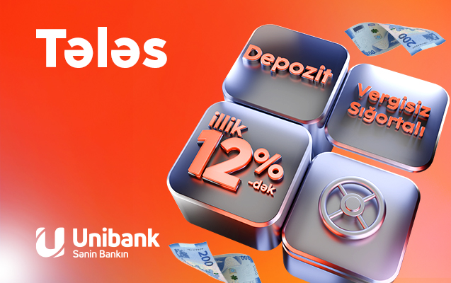 Unibank əmanət faizini yüksəltdi - İllik 12%, sığortalı və vergidən azad!