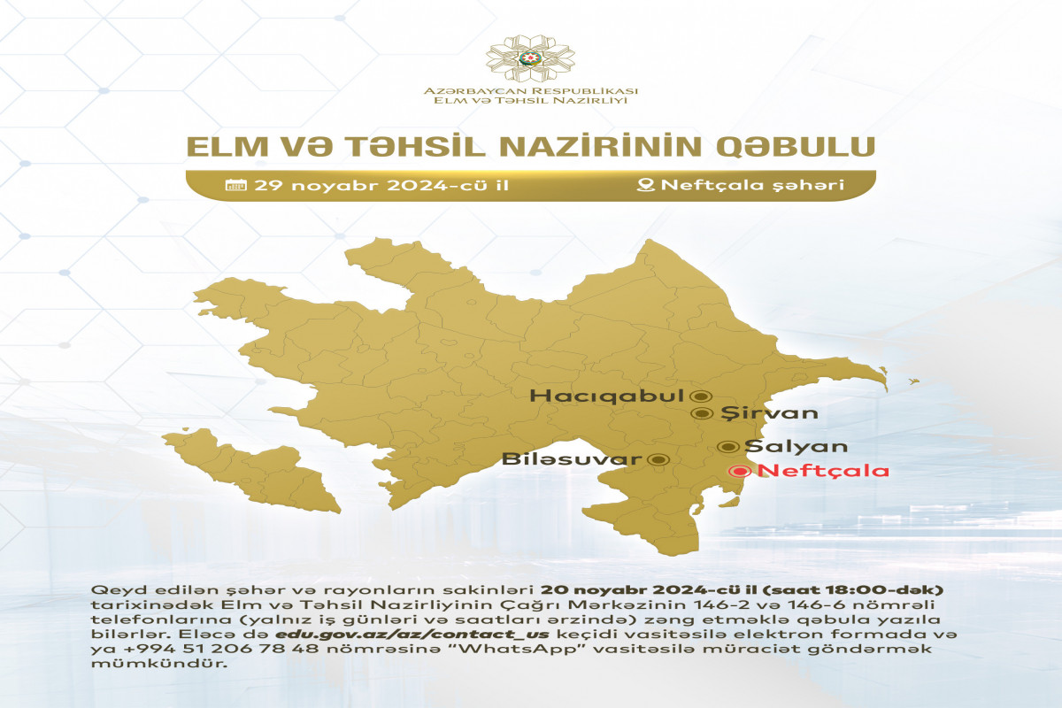 Elm və təhsil naziri Neftçalada vətəndaşları qəbul edəcək