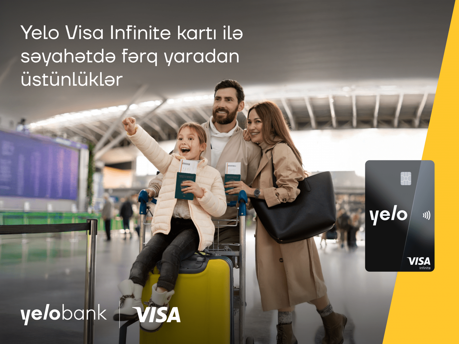 Səyahətdə Yelo Visa Infinite kartı ilə premium üstünlüklər