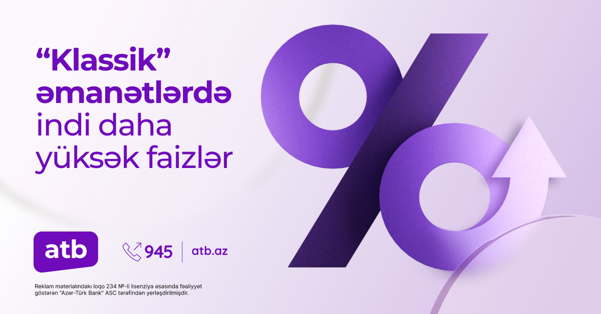 Azər Türk Bank əmanət faizlərini artırdı