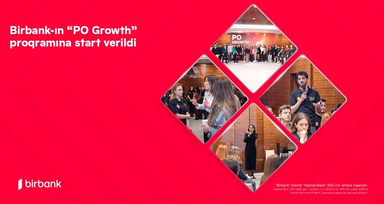 Doğru yolda yeni karyera imkanları: "Birbank"ın “PO Growth” proqramına start verildi