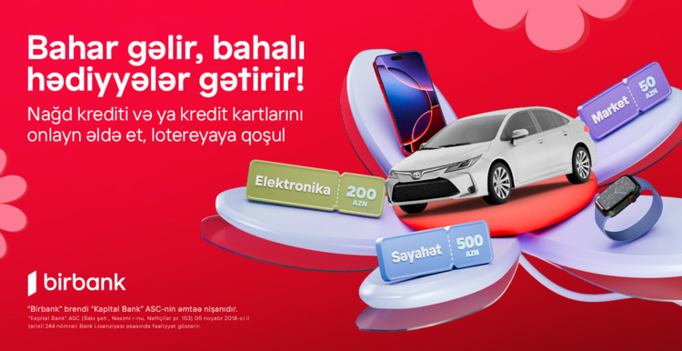 "Birbank" Bahar Lotereyası başlayır: superpriz “Toyota Corolla” avtomobili