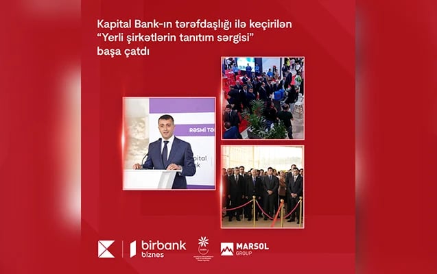 “Kapital Bank”ın tərəfdaşlığı ilə keçirilən sərgi başa çatdı